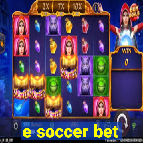 e soccer bet